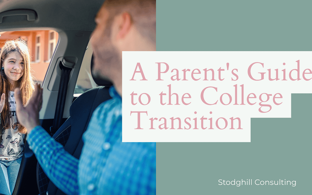 A Parent's Guide to the College Transition