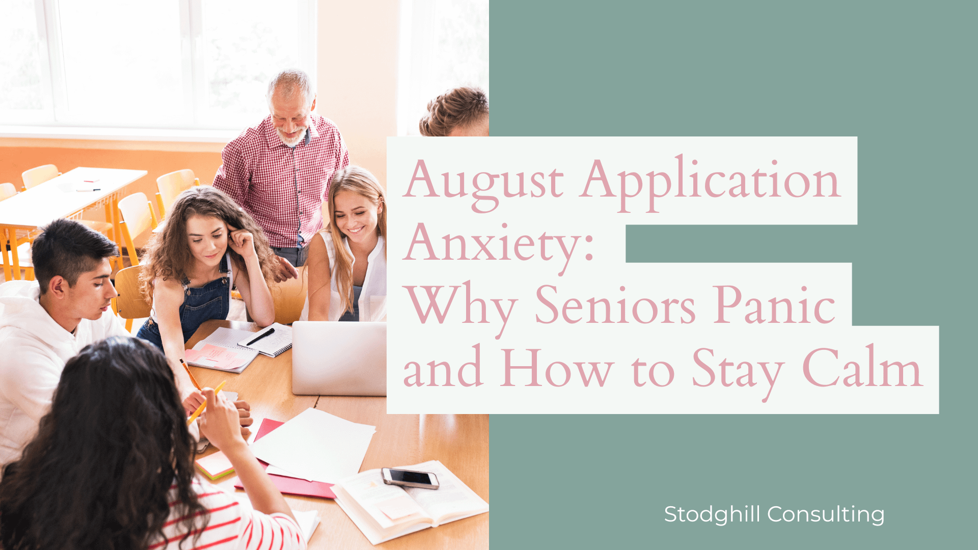 August Application Anxiety: Why Seniors Panic and How to Stay Calm ...